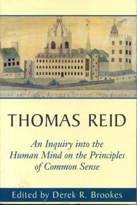 Thomas Reid's An Inquiry into the Human Mind on the Principles of Common Sense