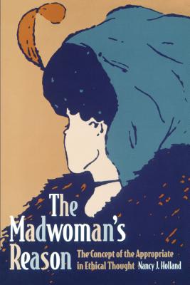 The Madwoman's Reason