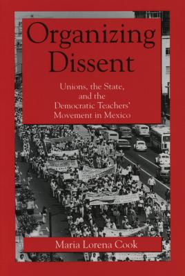 Organizing Dissent