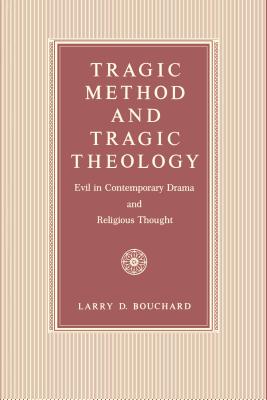 Tragic Method and Tragic Theology