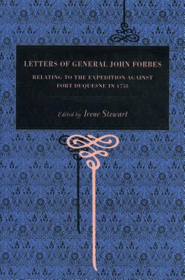 Letters of General John Forbes