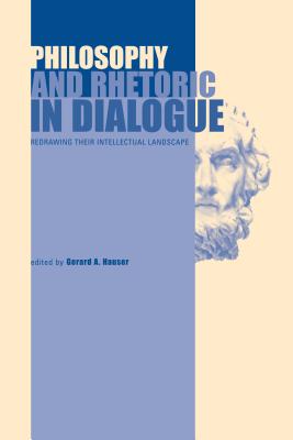 Philosophy and Rhetoric in Dialogue