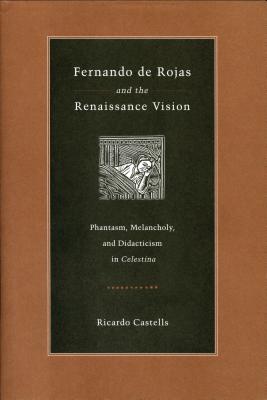 Fernando de Rojas and the Renaissance Vision