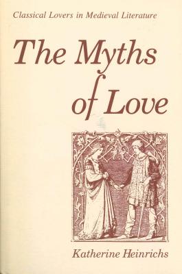 The Myths of Love