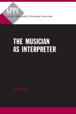 The Musician as Interpreter