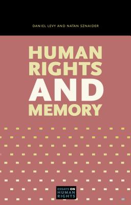 Human Rights and Memory