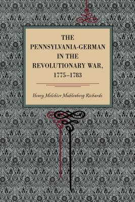 The Pennsylvania-German in the Revolutionary War, 1775-1783