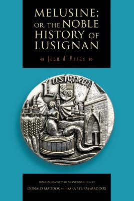 Melusine; or, The Noble History of Lusignan