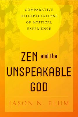 Zen and the Unspeakable God