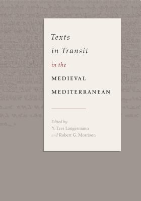 Texts in Transit in the Medieval Mediterranean