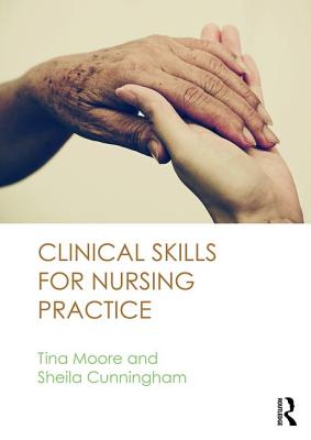 Clinical Skills for Nursing Practice