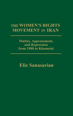 The Women's Rights Movement in Iran