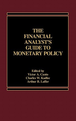 The Financial Analyst's Guide to Monetary Policy