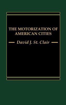 The Motorization of American Cities