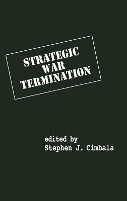 Strategic War Termination