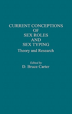 Current Conceptions of Sex Roles and Sex Typing