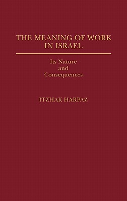 The Meaning of Work in Israel