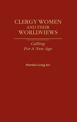 Clergywomen and Their Worldviews