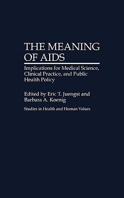 The Meaning of AIDS