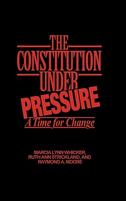 The Constitution Under Pressure