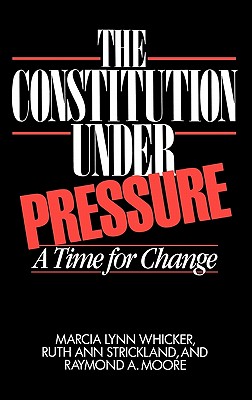 The Constitution Under Pressure