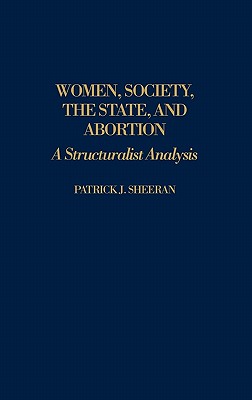 Women, Society, the State, and Abortion