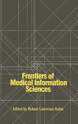 Frontiers of Medical Information Sciences