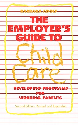 The Employer's Guide to Child Care