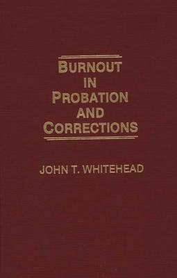 Burnout in Probation and Corrections