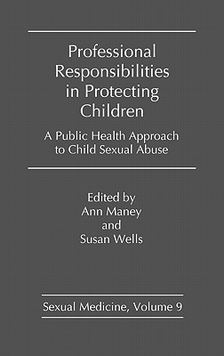 Professional Responsibilities in Protecting Children