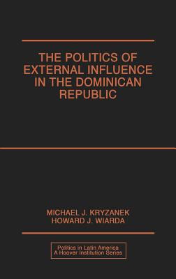 The Politics of External Influence in the Dominican Republic
