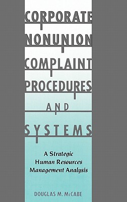 Corporate Nonunion Complaint Procedures and Systems