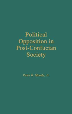 Political Opposition in Post-Confucian Society