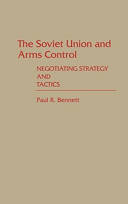 The Soviet Union and Arms Control