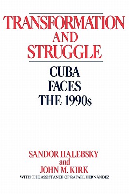Transformation and Struggle