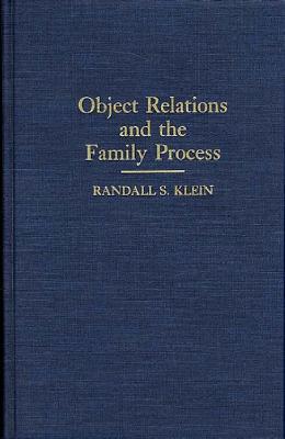 Object Relations and the Family Process