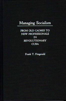 Managing Socialism