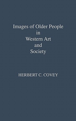 Images of Older People in Western Art and Society