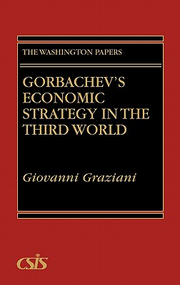 Gorbachev's Economic Strategy in the Third World