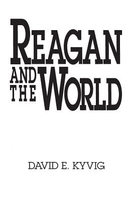 Reagan and the World