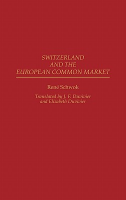 Switzerland and the European Common Market