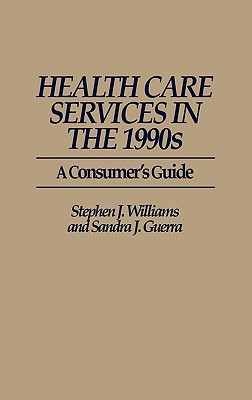 Health Care Services in the 1990s