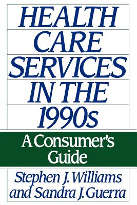 Health Care Services in the 1990s