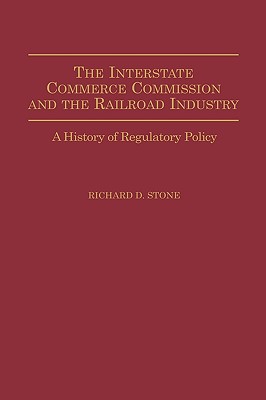 The Interstate Commerce Commission and the Railroad Industry