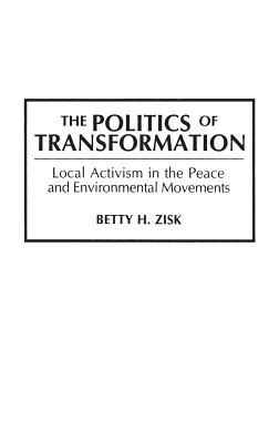 The Politics of Transformation