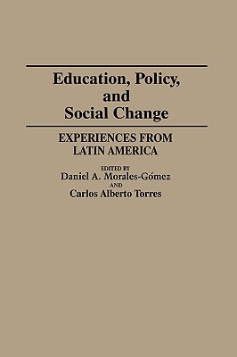 Education, Policy, and Social Change