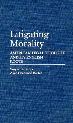 Litigating Morality