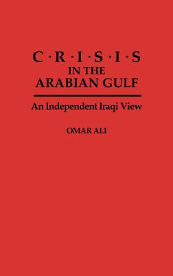 Crisis in the Arabian Gulf