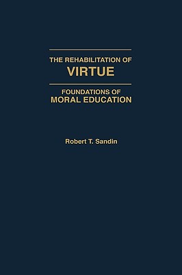 The Rehabilitation of Virtue