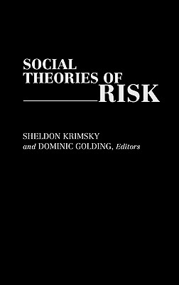 Social Theories of Risk